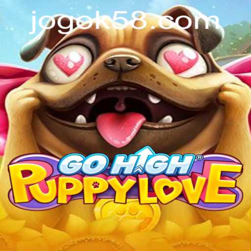 The Thrilling World of GoHighPuppyLove: A New Adventure Awaits