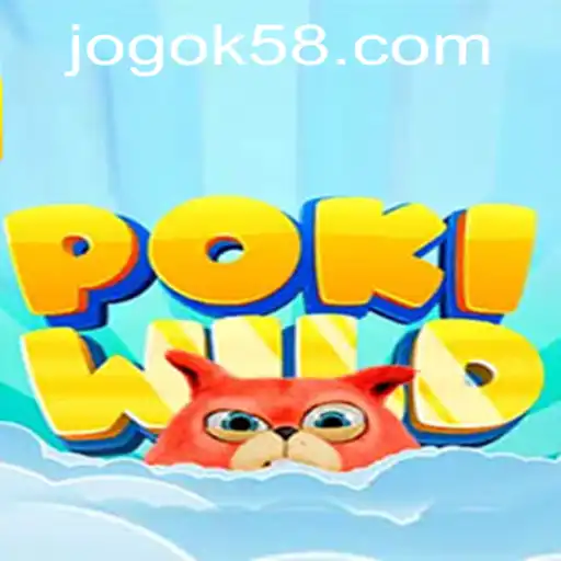 PokiWild: Unleashing the Adventure with K58 PH Login